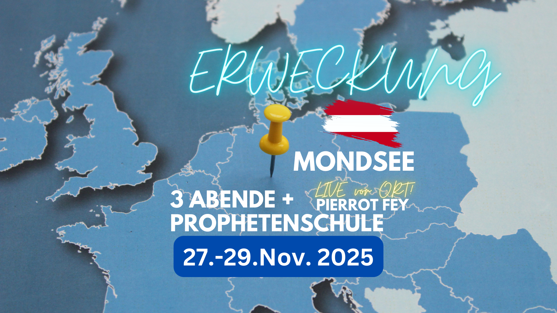 Pierrot Fey - Gebetsarmee Österreich in Mondsee, 27.-29. November 2025