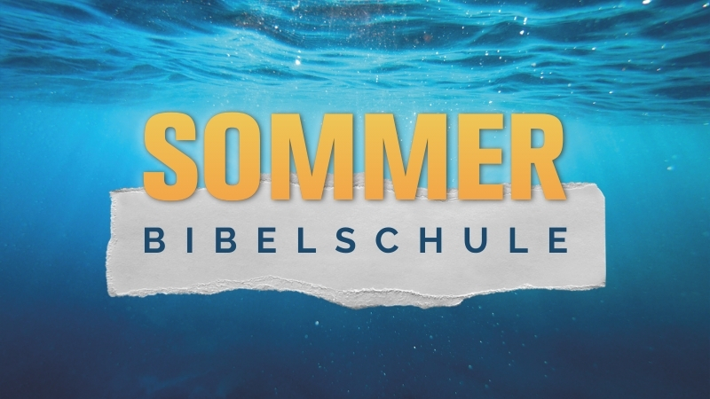 <b>Sommerbibelschule</b><br>mit Conrad Max Gille, Pierrot Fey u.m.<br>02.-09. August 2026