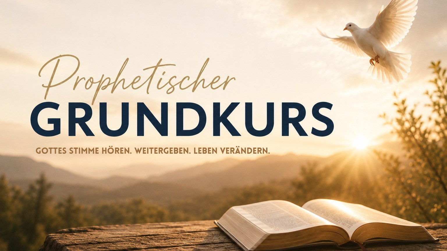<b>Prophetischer Grundkurs</b> <br>ab 14. Oktober 2026, mittwochs 19-22h